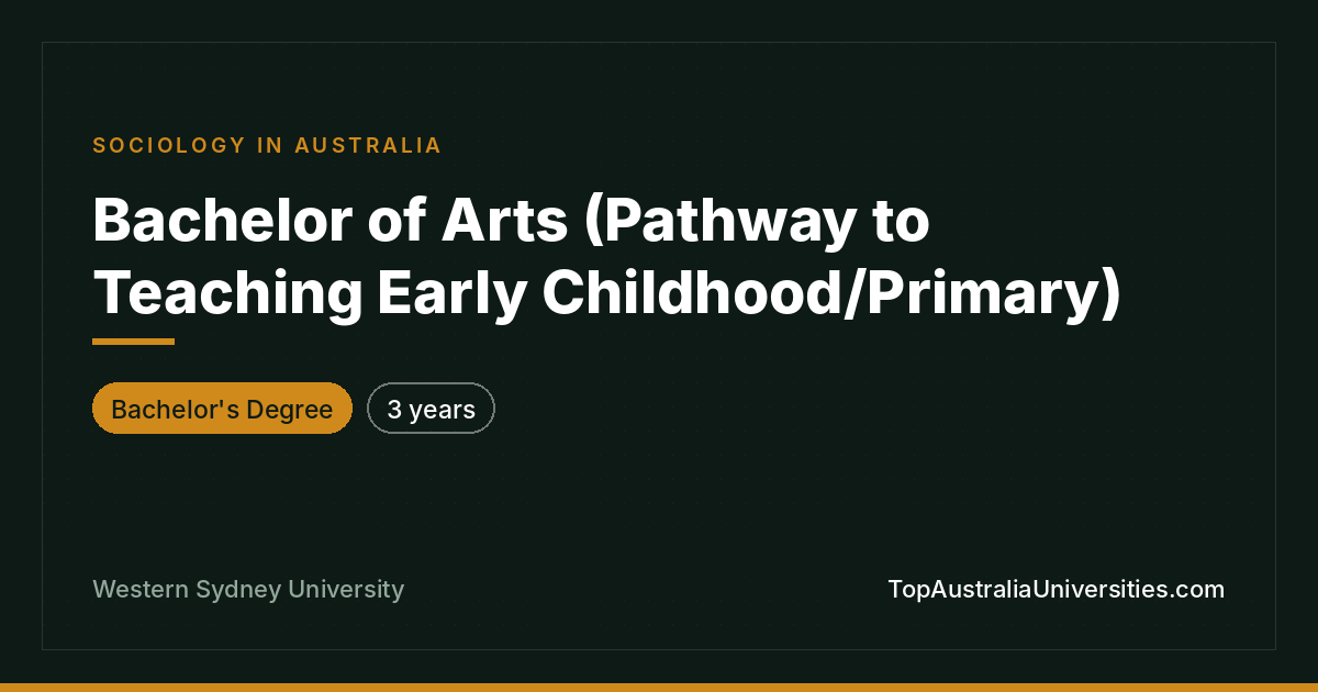 BA (Pathway to Teaching Early Childhood/Primary) at WSU