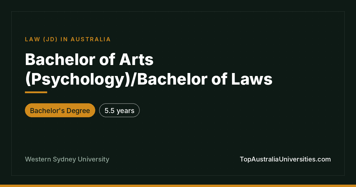 Bachelor of Arts (Psychology)/Bachelor of Laws