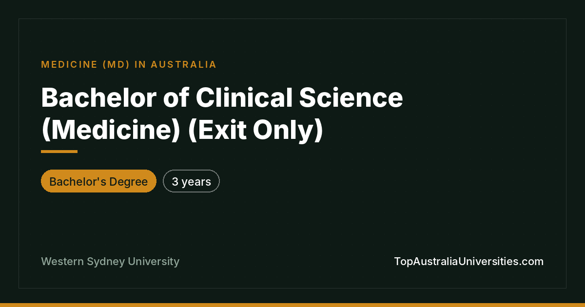 Bachelor of Clinical Science (Medicine) Exit Award