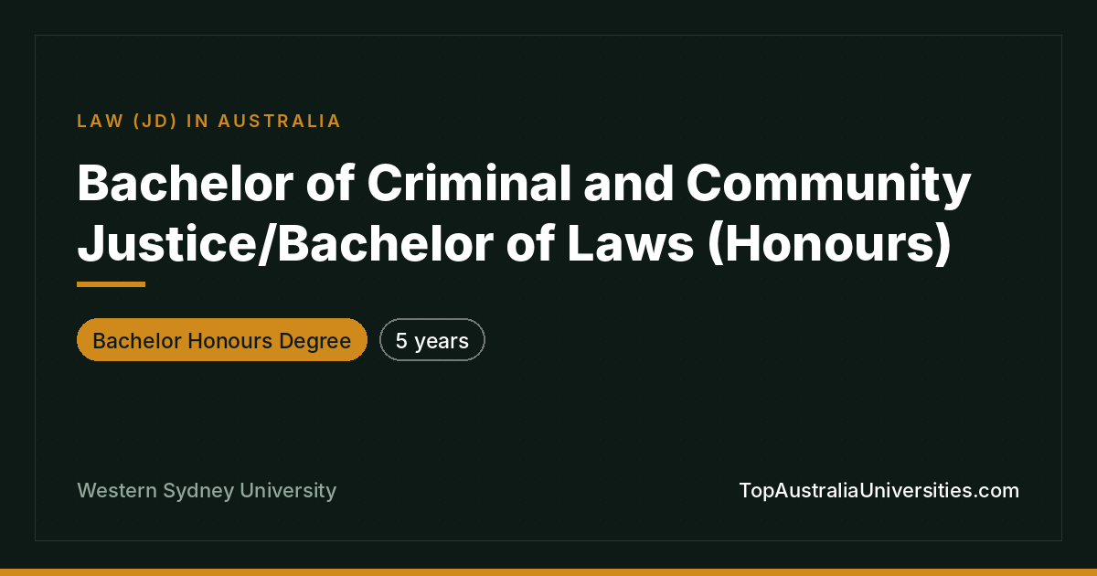 Bachelor of Criminal and Community Justice/Laws (Honours)