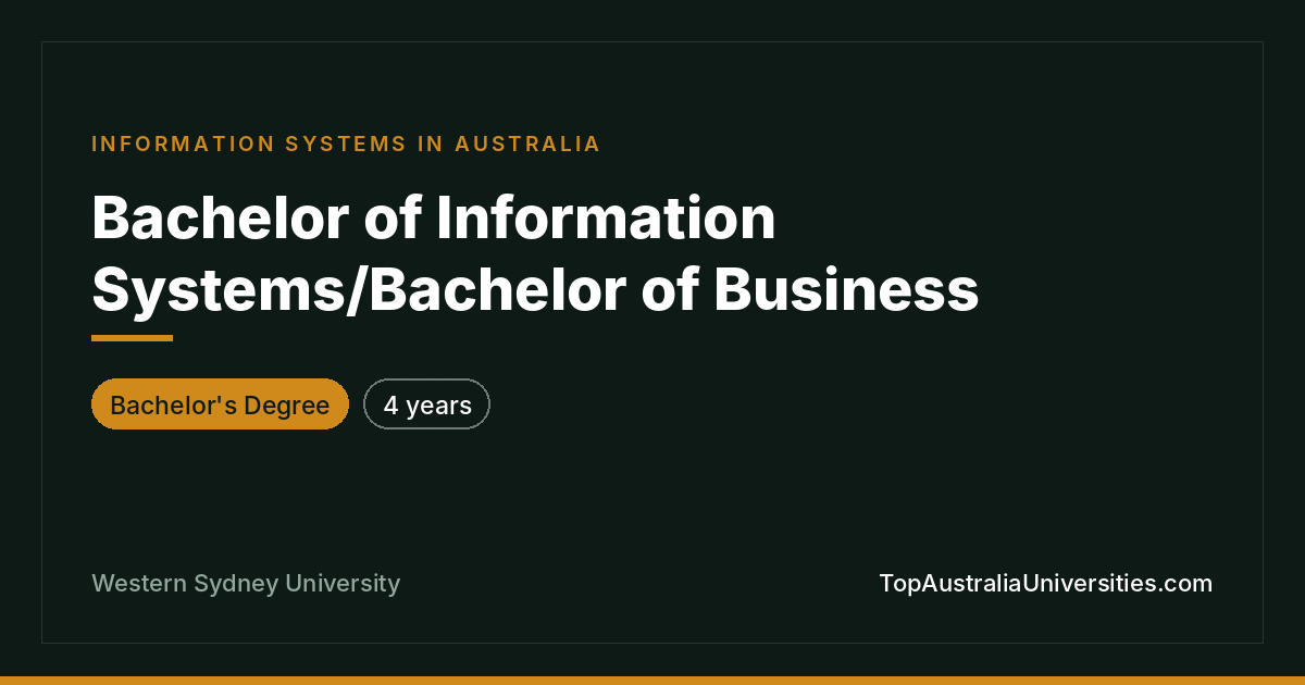 Bachelor of Information Systems/Bachelor of Business