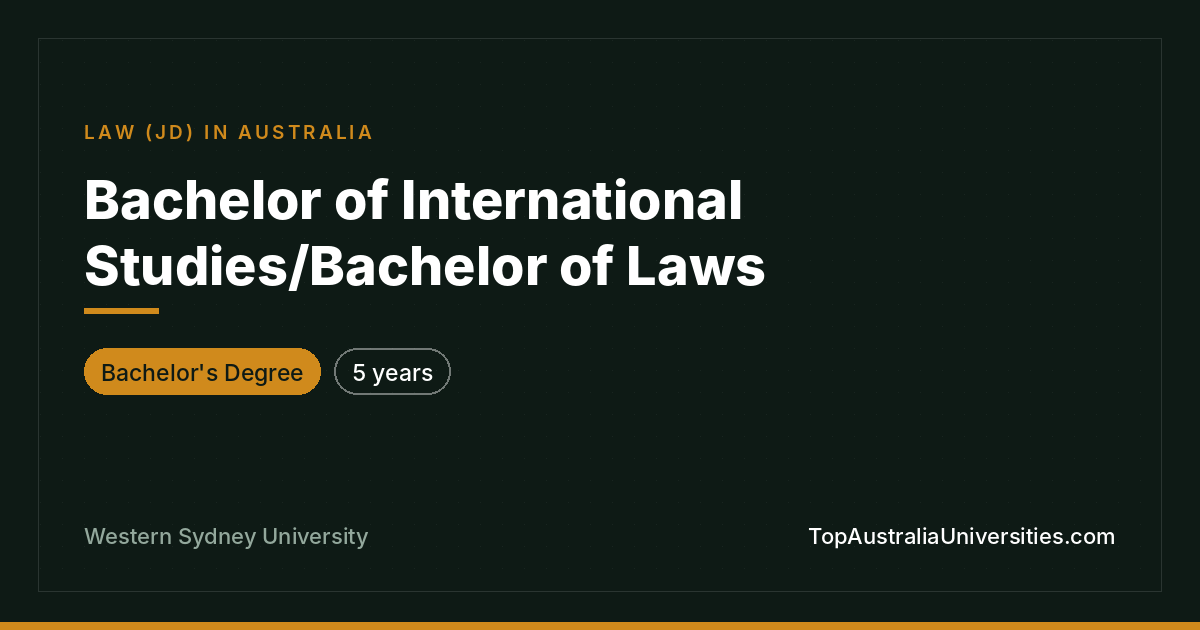 Bachelor of International Studies/Bachelor of Laws
