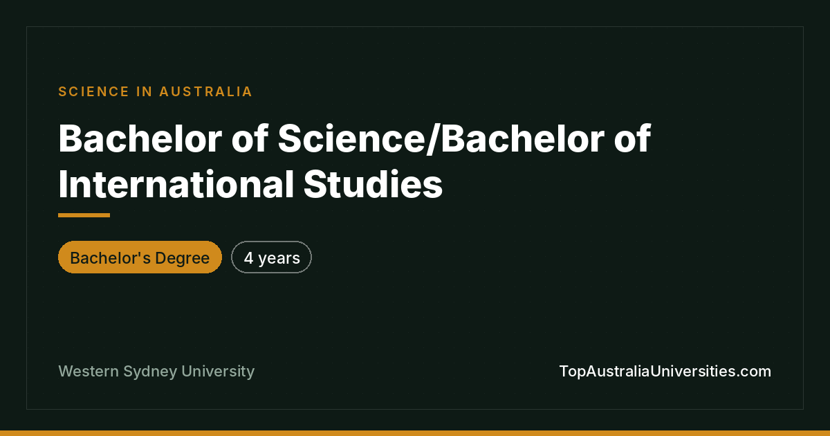 Bachelor of Science/Bachelor of International Studies