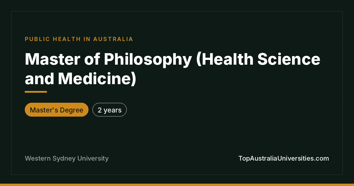 Master of Philosophy (Health Science and Medicine)