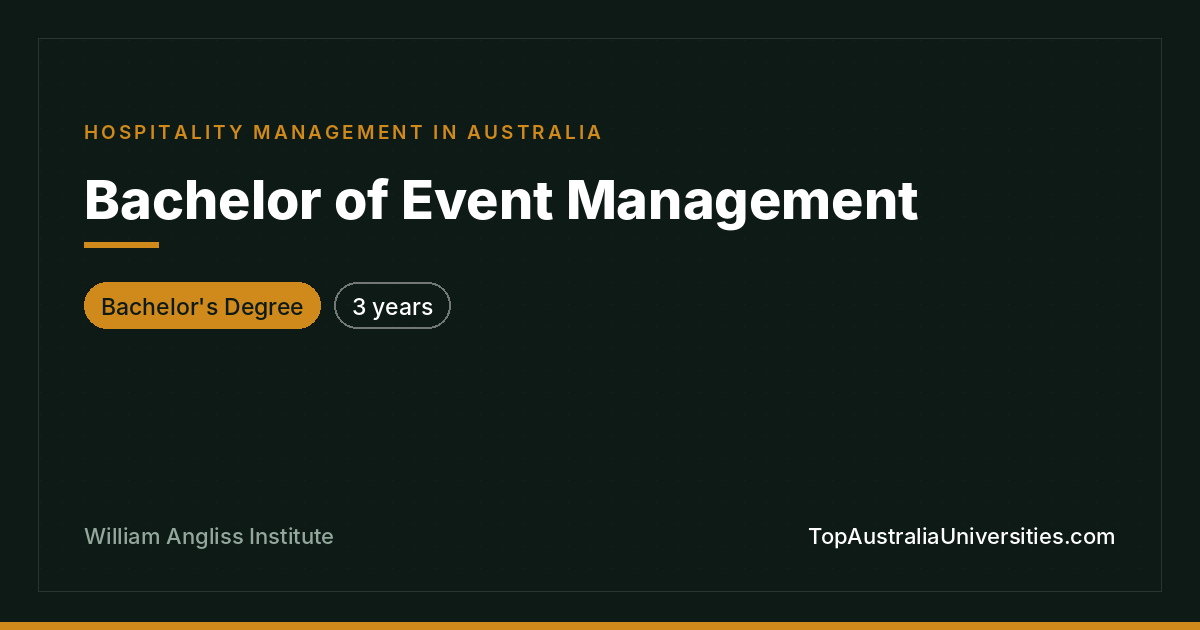 Bachelor of Event Management at William Angliss