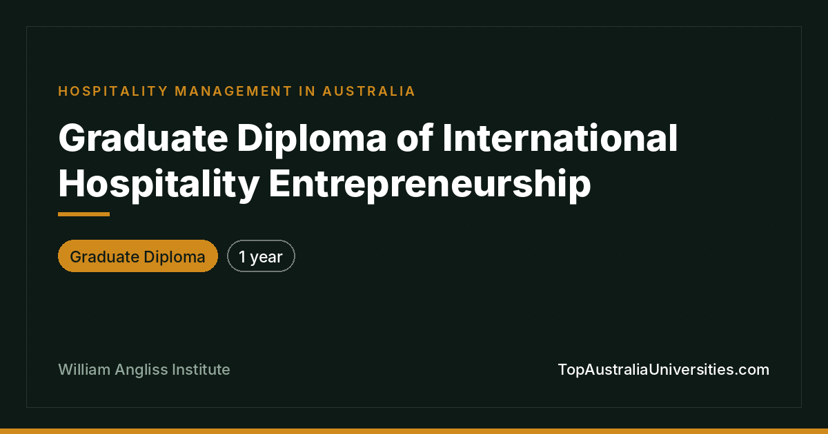 Graduate Diploma of International Hospitality Entrepreneursh