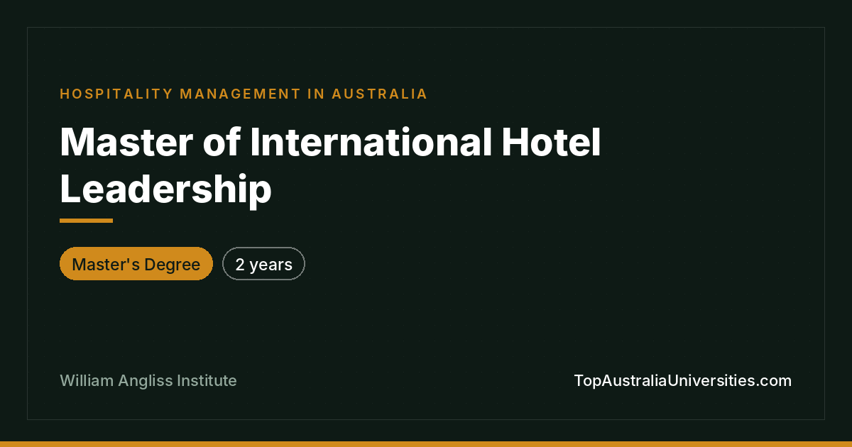 Master of International Hotel Leadership | William Angliss