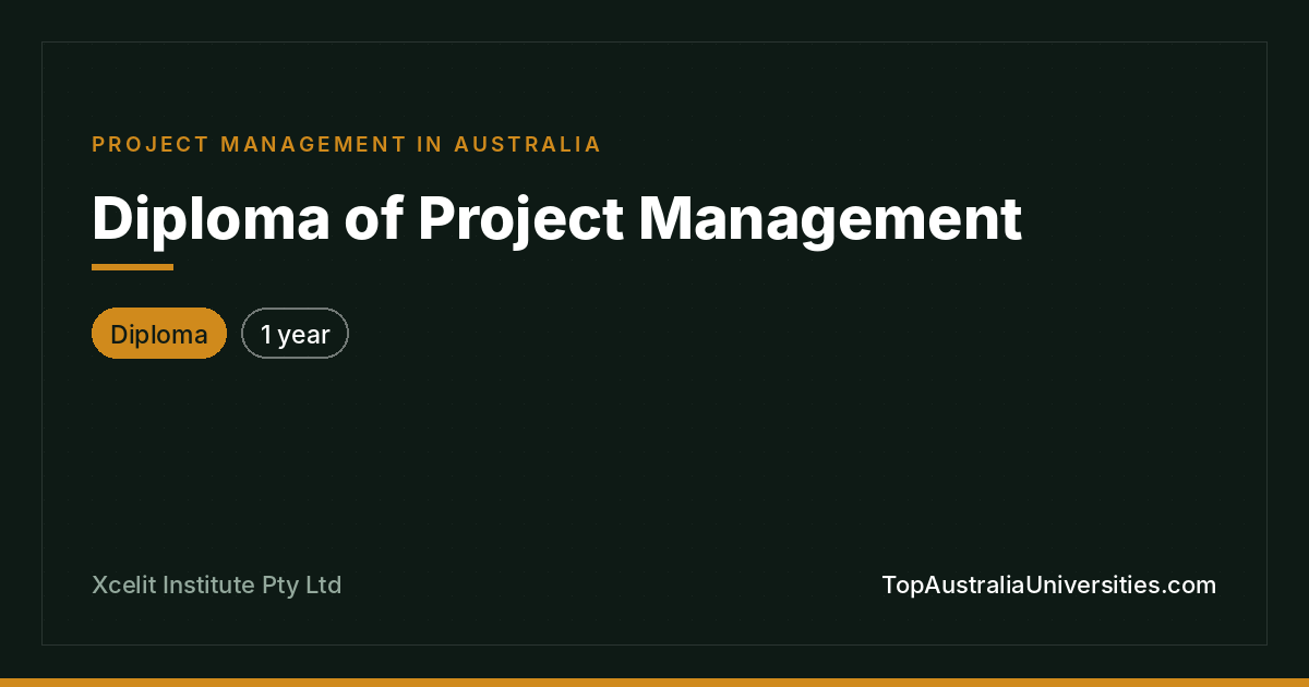 Diploma of Project Management at Xcelit Institute