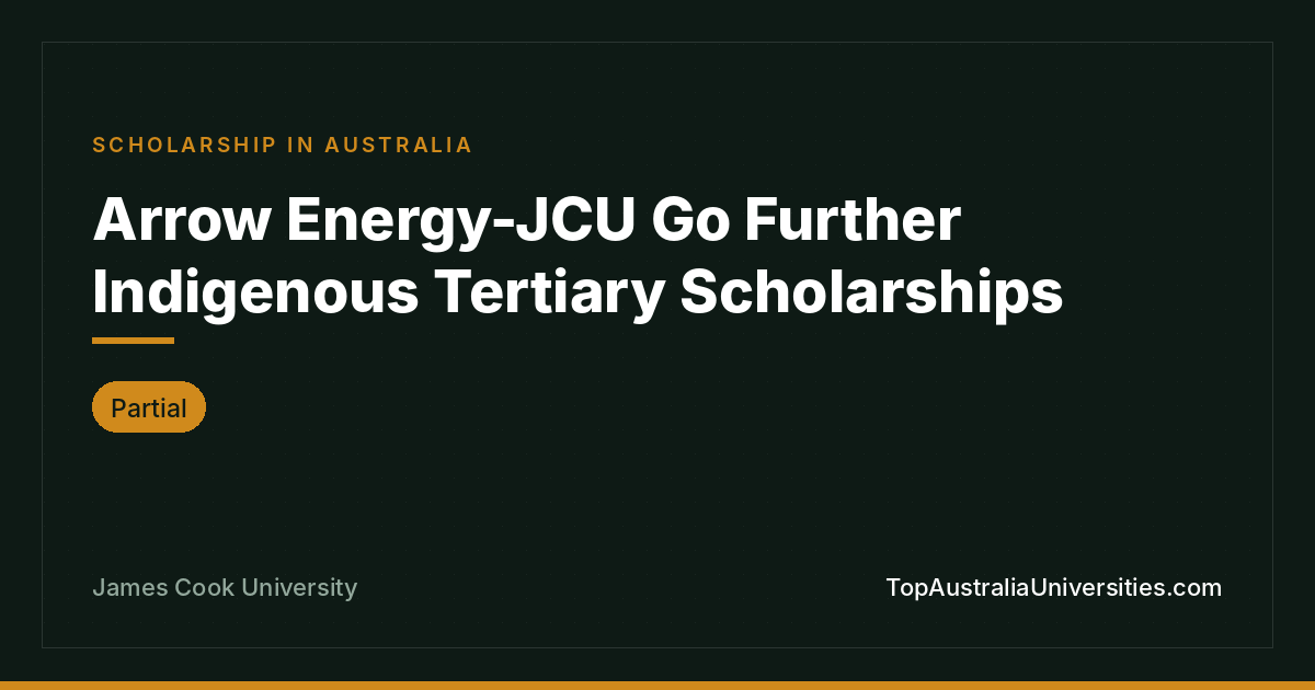 Arrow Energy-JCU Go Further Indigenous Scholarships