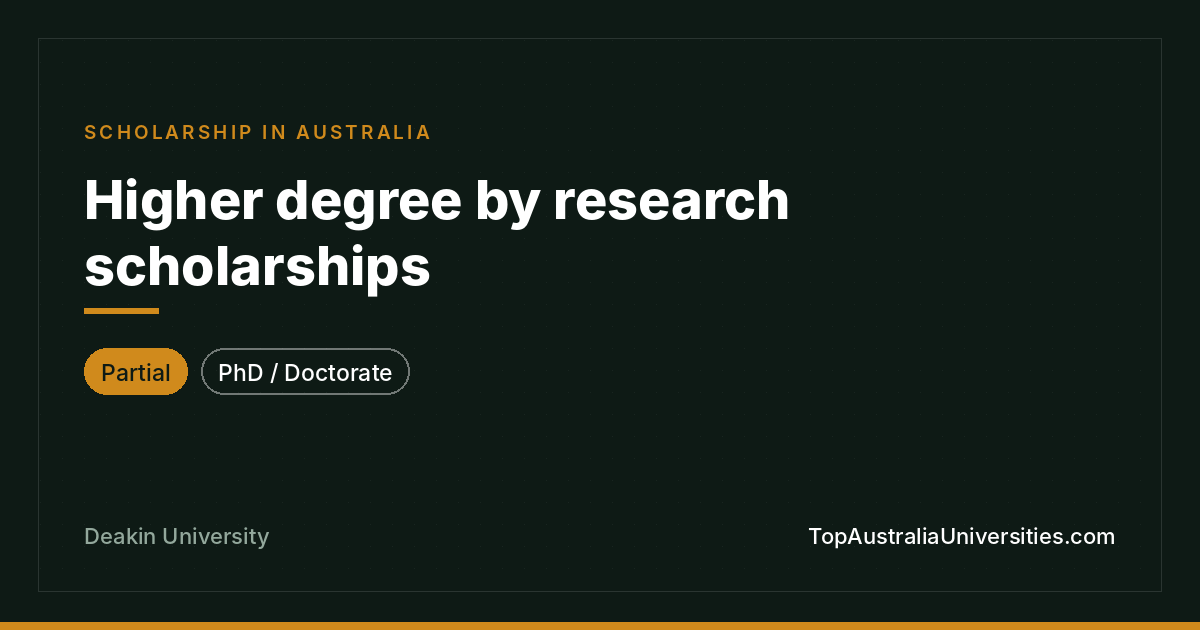 Deakin HDR Scholarships: Guide for International Applicants